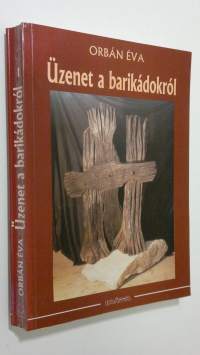 Uzenet a barikadokrol 1