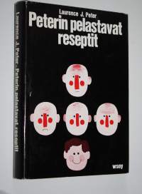 Peterin pelastavat reseptit : kuinka olla luova, varma ja pätevä