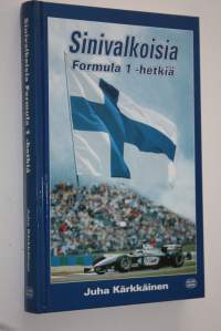 Sinivalkoisia Formula 1 -hetkiä