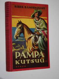 Pampa kutsuu : kertomus nuorisolle