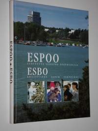 Espoo : luovuutta, luontoa, teknologiaa = Esbo : kreativitet, natur, teknologi