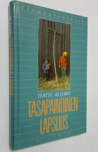 Tasapainoinen lapsuus