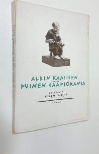 Albin Kaasisen puinen kääpiökansa