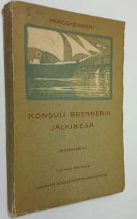 Konsuli Brennerin jälkikesä