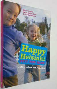 Happy Helsinki : city for kids : outing ideas for families