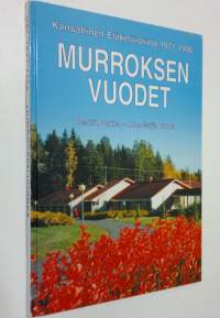 Murroksen vuodet : Kansallinen eläkeläisliitto 1971-1996