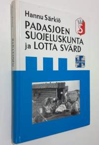 Padasjoen suojeluskunta ja Lotta Svärd 1918-1944