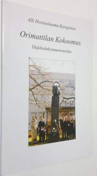 Orimattilan kokoomus : yhdeksänkymmenvuotias (ERINOMAINEN)