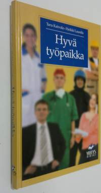 Hyvä työpaikka (ERINOMAINEN)