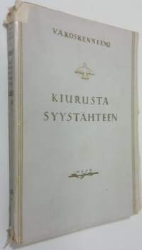 Kiurusta syystähteen : valikoima runoja : nuorille omistettu