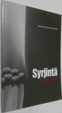 Syrjintä Suomessa 2008