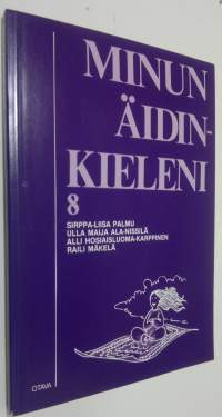 Minun äidinkieleni 8 (ERINOMAINEN)