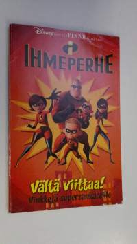 Vältä viittaa! : vinkkejä supersankareille