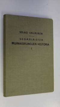 Suomalaisten muinaisrunojen historia 1