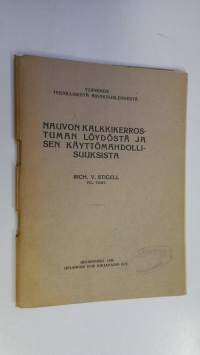 Nauvon kalkkikerrostuman löydöstä ja sen käyttömahdollisuuksista