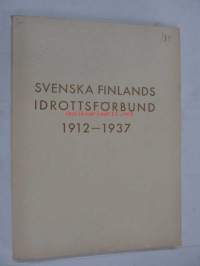 Svenska Finlands Idrottsförbund 1912-1937