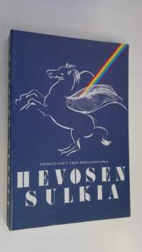 Hevosen sulkia : 1980-luvun suomalaisen kirjallisuuden tilanteita (signeerattu)