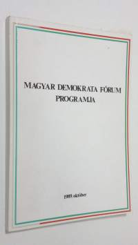 A Magyar demokrata forum programa - 1989. oktober