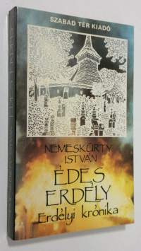 Edes Erdely : Erdelyi kronika 1916-1967
