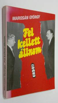 Fel kellett allnom