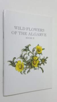 Wild flowers of the Algarve - book 2