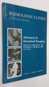 Advances in Intestinal Imaging : Radiological Clinics of North America - march 2003, vol. 41 nr. 2