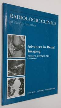 Advances in Renal Imaging : Radiological Clinics of North America - september 2003, vol. 41 nr. 5