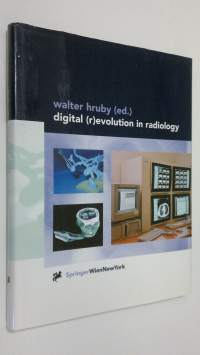 Digital (r)evolution in radiology