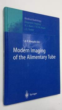 Modern Imaging of the Alimentary Tube