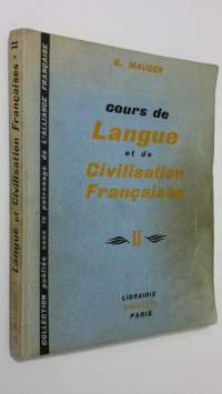Cours de Langue et de Civilisation Francaises 2