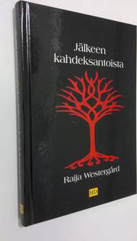 Jälkeen kahdeksantoista : novelleja (UUSI)