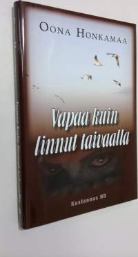 Vapaa kuin linnut taivaalla (UUSI)