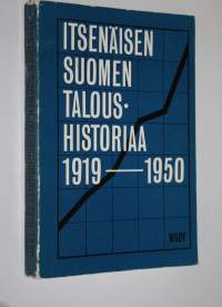 Itsenäisen Suomen taloushistoriaa 1919-1950