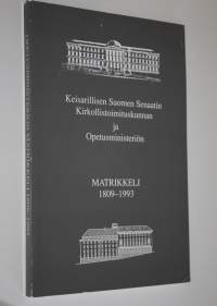 Keisarillisen Suomen senaatin kirkollistoimituskunnan ja opetusministeriön matrikkeli 1809-1993