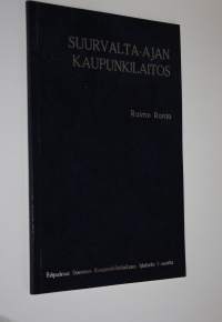 Suurvalta-ajan kaupunkilaitos (eripainos) (signeerattu)