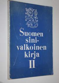 Suomen sinivalkoinen kirja II, Neuvostoliiton suhtautuminen Suomeen Moskovan rauhan jälkeen