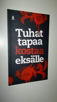Tuhat tapaa kostaa eksälle (UUSI)
