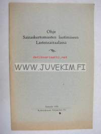 Ohje sairaskertomusten laatimiseen Lastensairaalassa - Ledning vid uppgörandet av sjukhistorier å Barnsjukhuset 1926