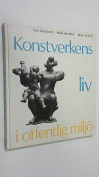 Konstverkens liv i offentlig miljö