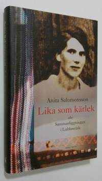 Lika som kärlek - eller Sammanliggningen i Lubboträsk