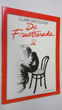 De Frustrerade 2