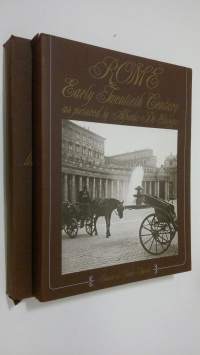 Rome : Early Twentieth Century as pictured by Alfredo De Giorgio