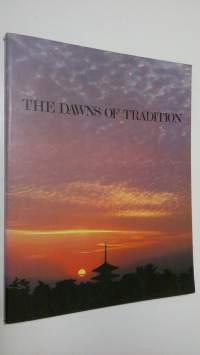 The Dawns of Tradition