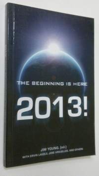 2013! : the beginning is here (ERINOMAINEN)