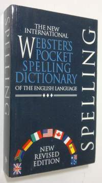 The new international Webster&#039;s pocket spelling dictionary of the English language