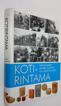 Kotirintama 2, Sotavuosien Suomi 1939-1945 naisten ja lasten silmin