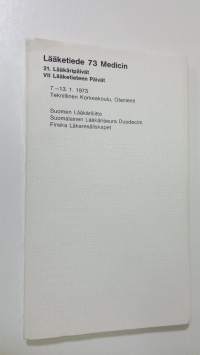 Lääketiede 73 Medicin 7.-13.1.1973 Otaniemi : Ohjelma, näyttelyluettelo