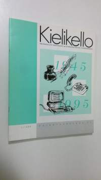 Kielikello nro 1-3/1995 : kielenhuollon tiedotuslehti