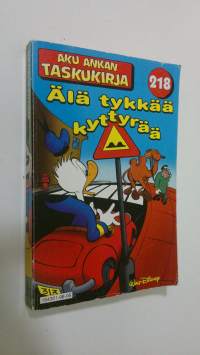 Älä tykkää kyttyrää