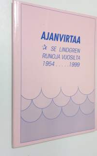 Ajanvirtaa : Runoja vuosilta 1954-1999